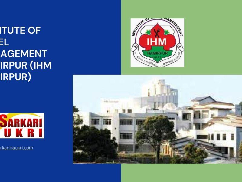 Institute of Hotel Management Hamirpur (IHM Hamirpur) Recruitment