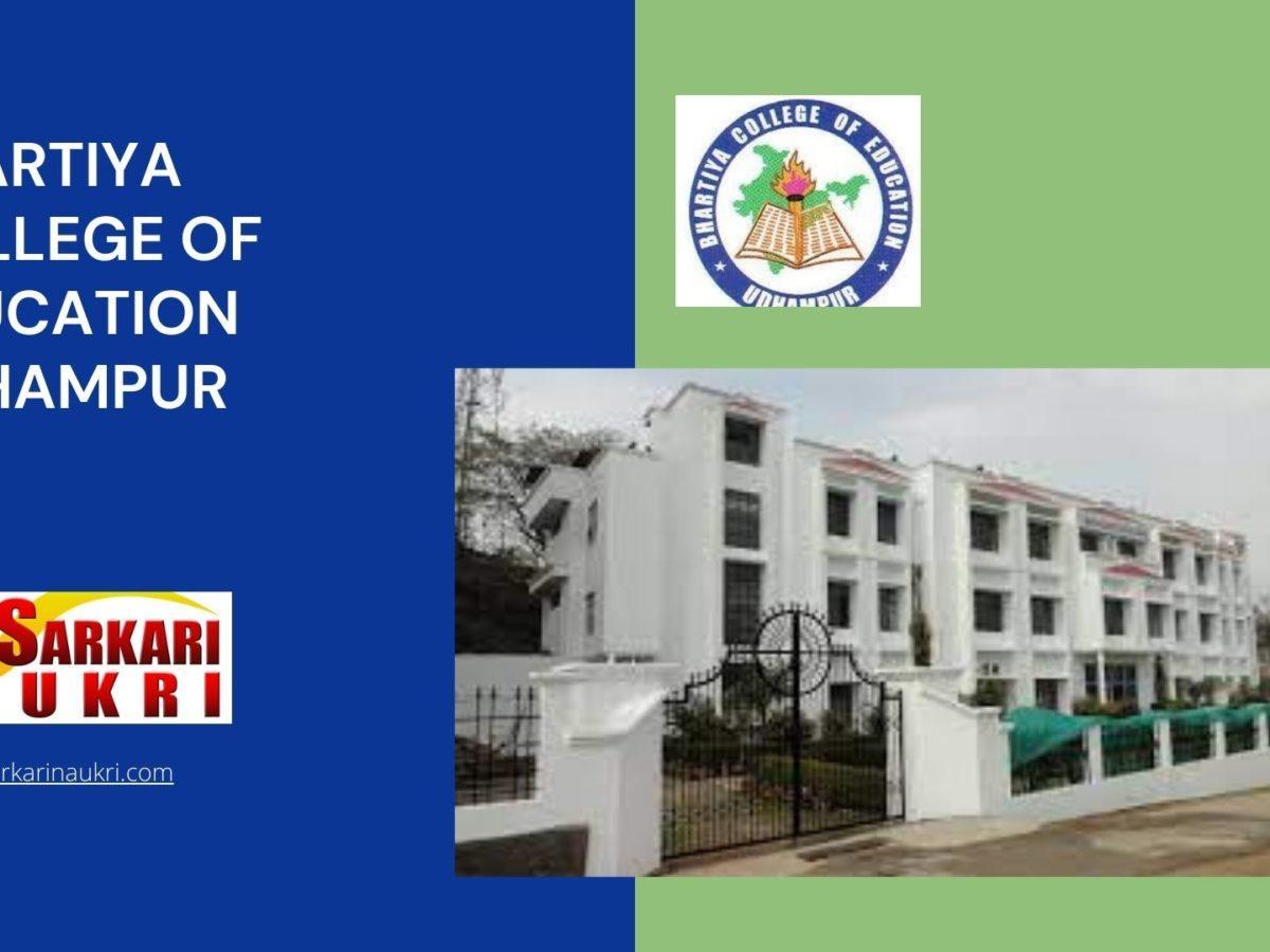 Bhartiya College of Education Udhampur Recruitment