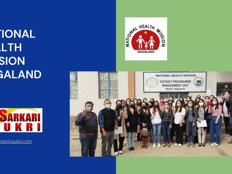 National Health Mission Nagaland Recruitment