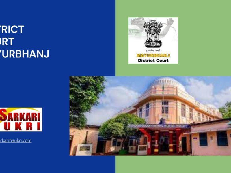 District Court Mayurbhanj Recruitment