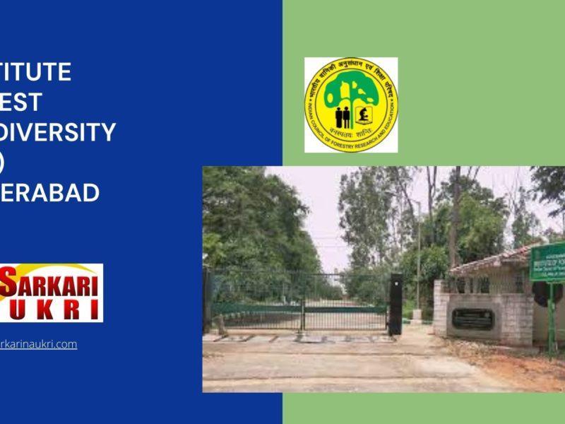 Institute Forest Biodiversity (IFB) Hyderabad Recruitment