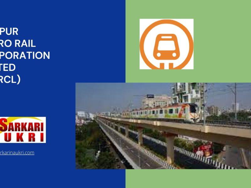 Nagpur Metro Rail Corporation Limited (NMRCL) Recruitment
