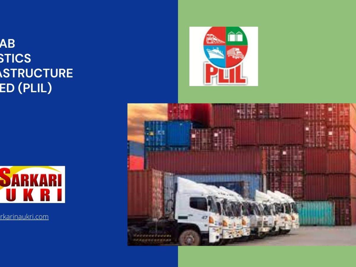 Punjab Logistics Infrastructure Limited (PLIL) Recruitment