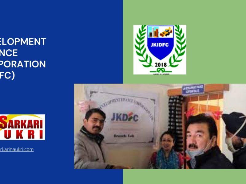 J&K Development Finance Corporation (JKDFC) Recruitment
