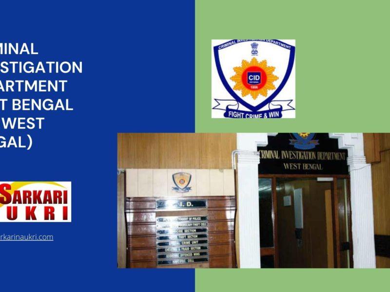 Criminal Investigation Department West Bengal (CID West Bengal) Recruitment