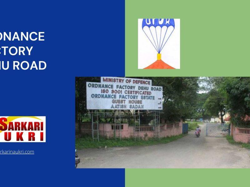 Ordnance Factory Dehu Road Recruitment