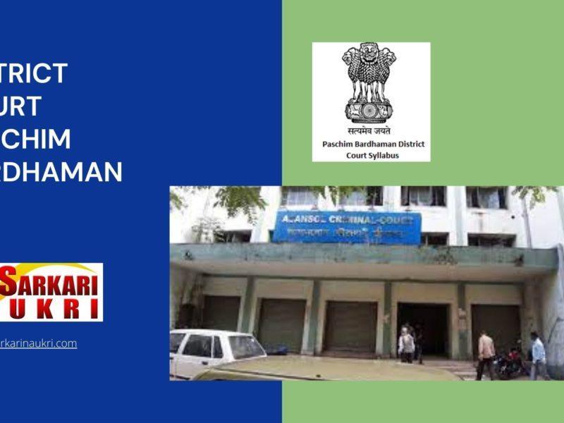 District Court Paschim Bardhaman Recruitment