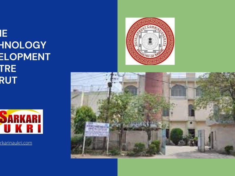 MSME Technology Development Centre Meerut Recruitment