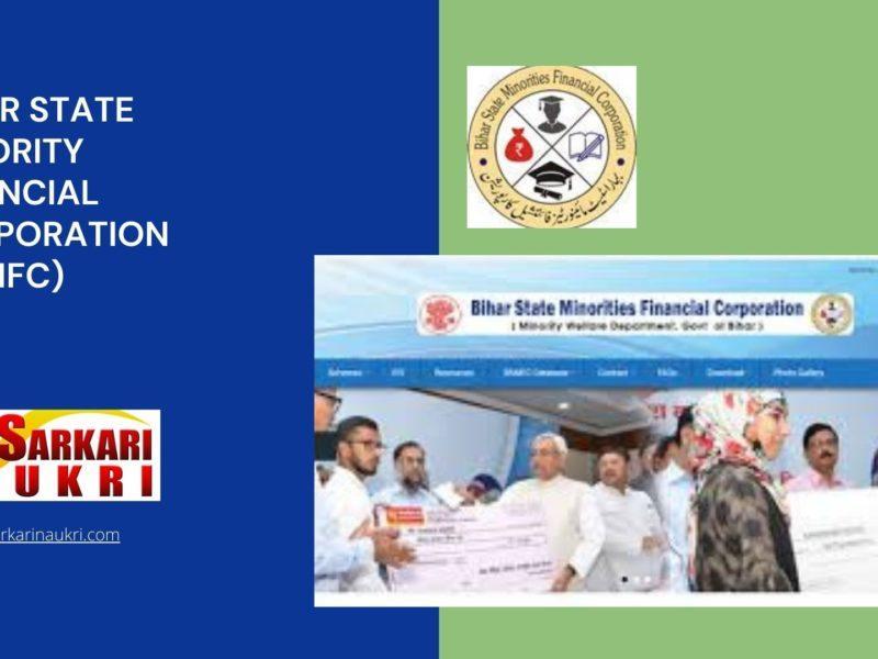 Bihar State Minority Financial Corporation (BSMFC) Recruitment