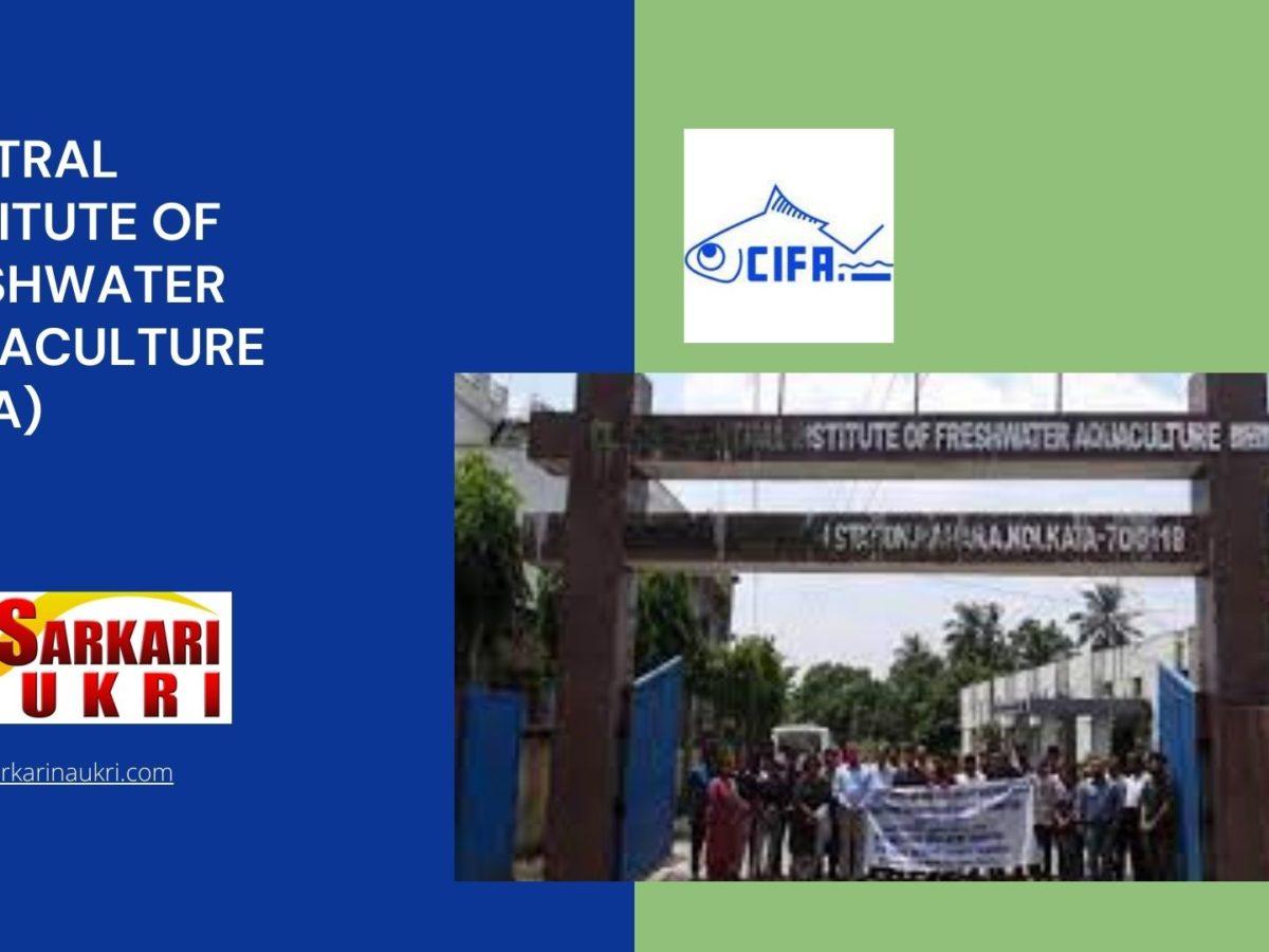 Central Institute of Freshwater Aquaculture (CIFA) Recruitment