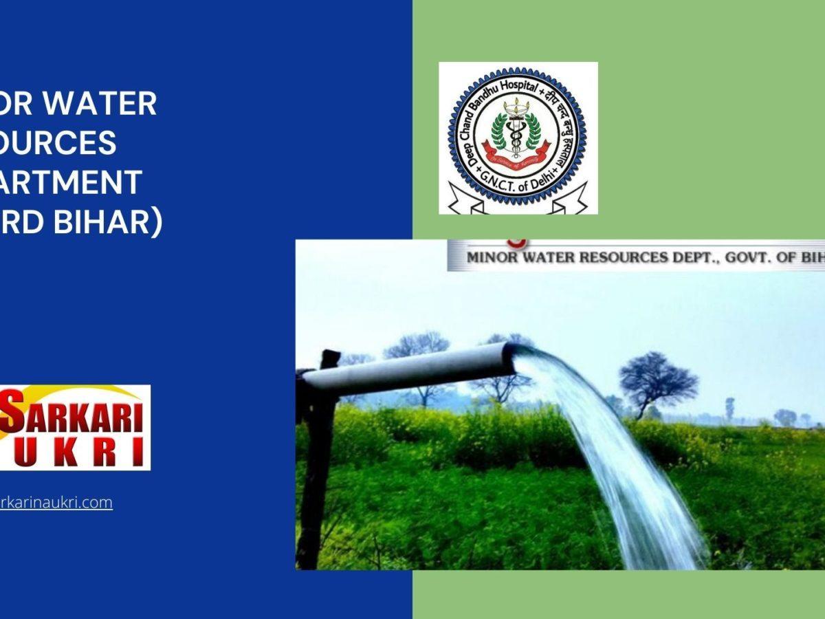 Minor Water Resources Department (MWRD Bihar) Recruitment