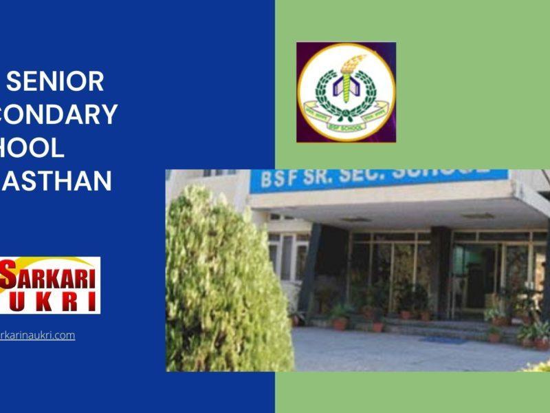 BSF Senior Secondary School Rajasthan Recruitment