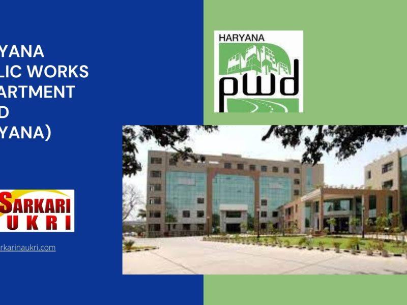Haryana Public Works Department (PWD Haryana) Recruitment