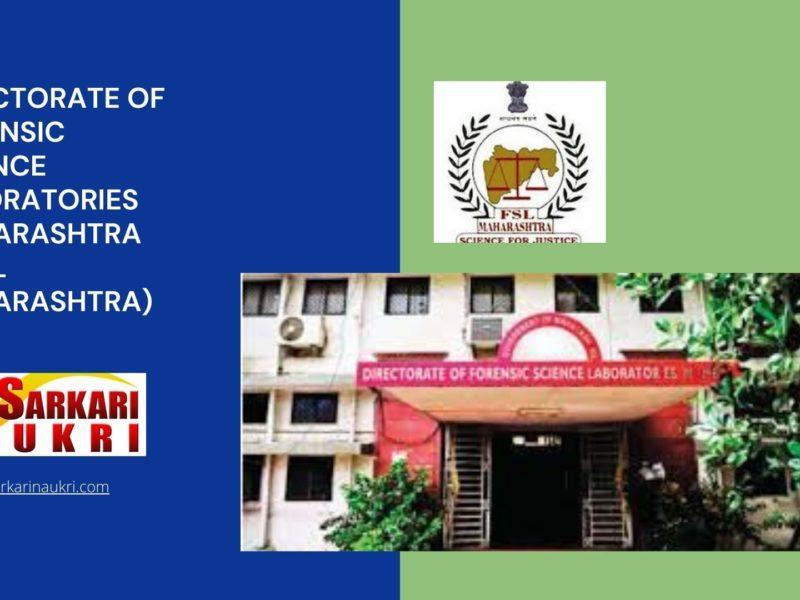 Directorate of Forensic Science Laboratories Maharashtra (DFSL Maharashtra) Recruitment