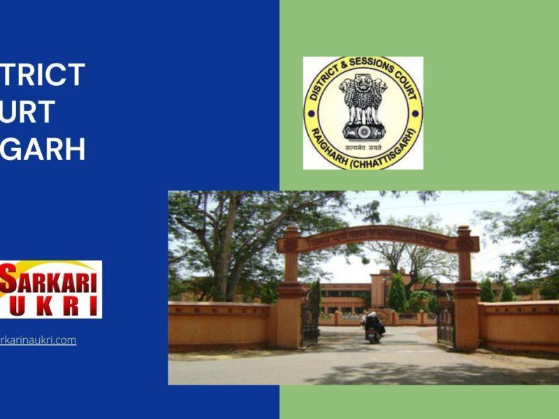 District Court Raigarh Recruitment