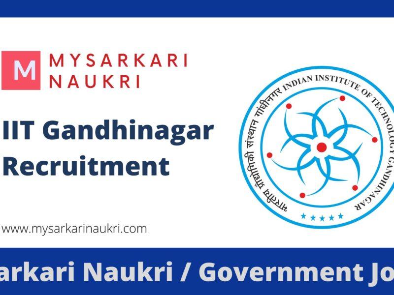 IIT Gandhinagar Recruitment 2023 Indian Institute of Technology Gandhinagar Jobs