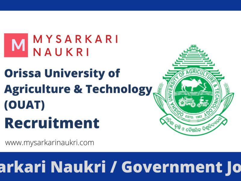 OUAT Recruitment 2023 Orissa University of Agriculture & Technology Jobs