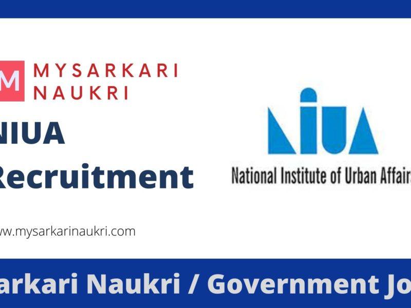 NIUA Recruitment 2023 National Institute of Urban Affairs Jobs