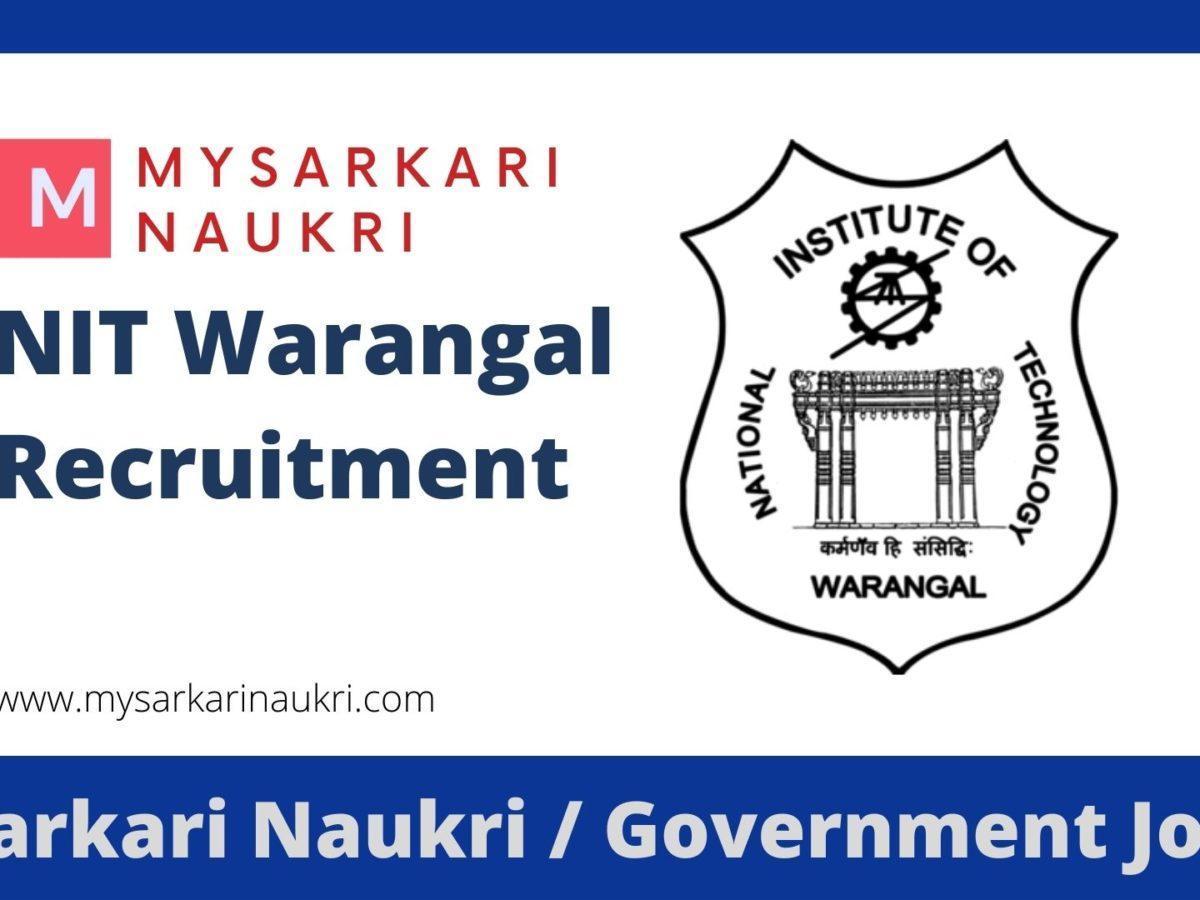 NIT Warangal Recruitment 2023 National Institute of Technology Warangal Jobs