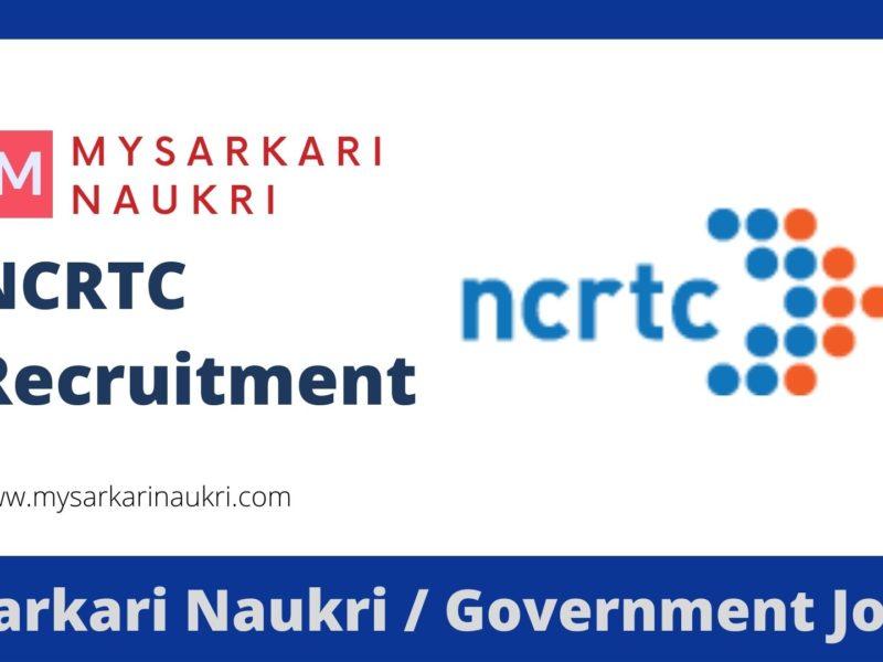 NCRTC Recruitment 2023 National Capital Region Transport Corporation Jobs