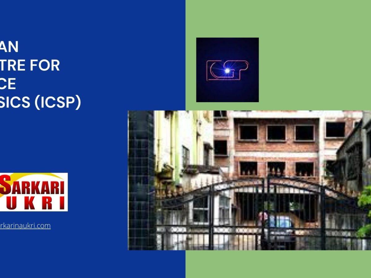 Indian Centre for Space Physics (ICSP) Recruitment