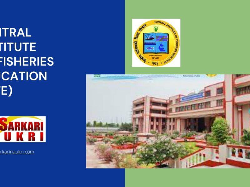 Central Institute of Fisheries Education (CIFE) Recruitment