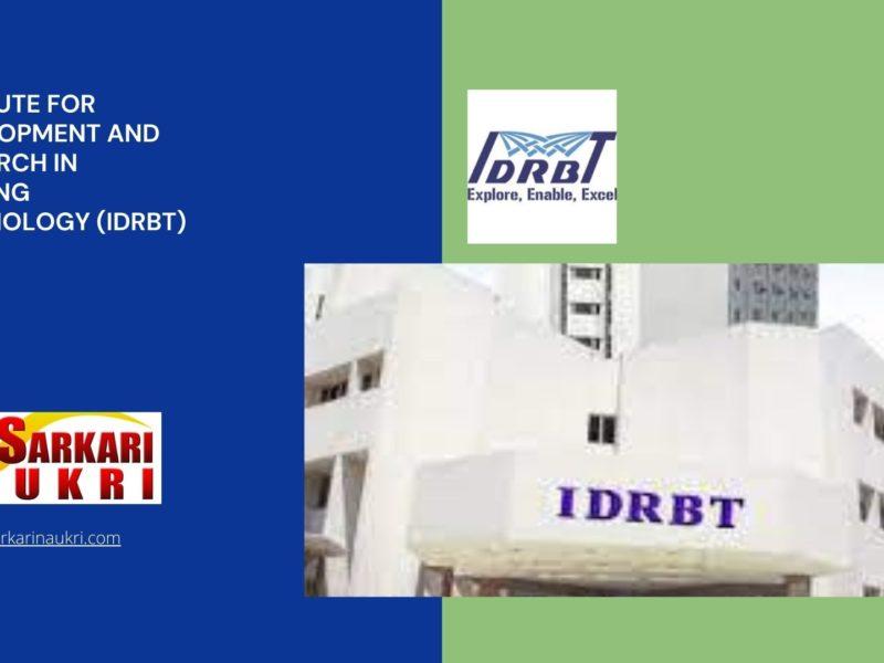 Institute for Development and Research in Banking Technology (IDRBT) Recruitment