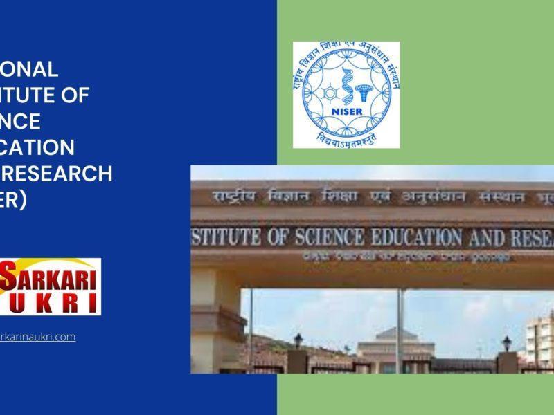National Institute of Science Education and Research (NISER) Recruitment