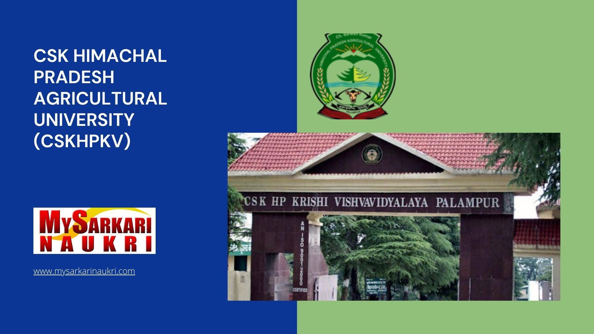 CSK Himachal Pradesh Agricultural University (CSKHPKV) Recruitment ...