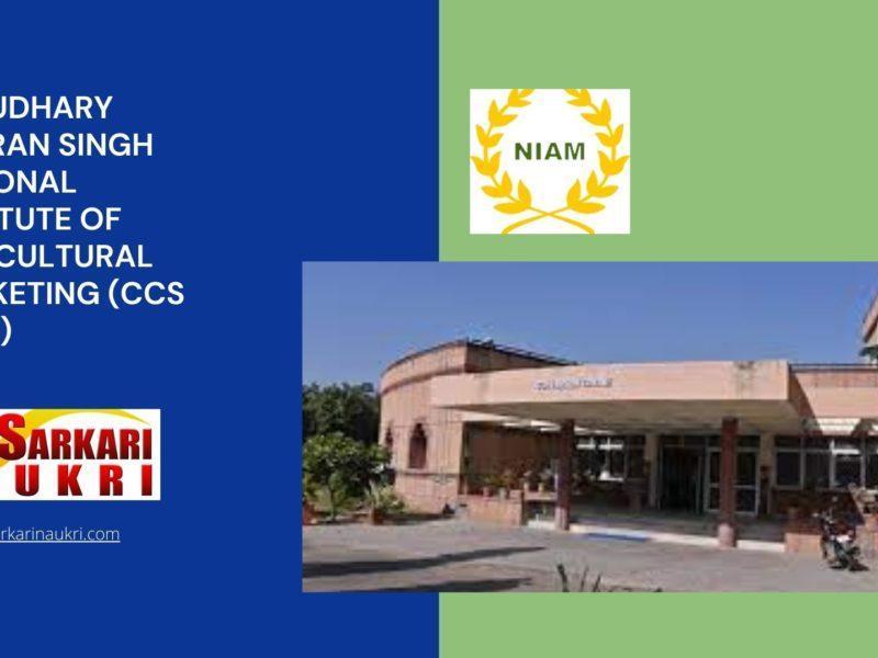 Chaudhary Charan Singh National Institute of Agricultural Marketing (CCS NIAM) Recruitment