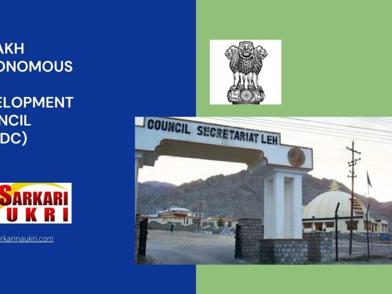 Ladakh Autonomous Hill Development Council (LAHDC) Recruitment