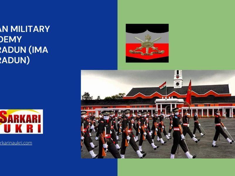 Indian Military Academy Dehradun (IMA Dehradun) Recruitment