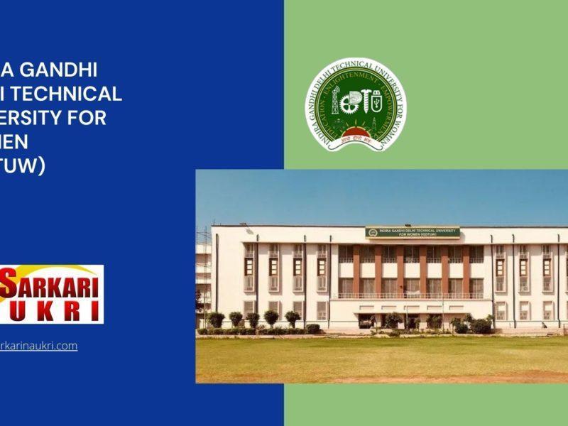 Indira Gandhi Delhi Technical University for Women (IGDTUW) Recruitment