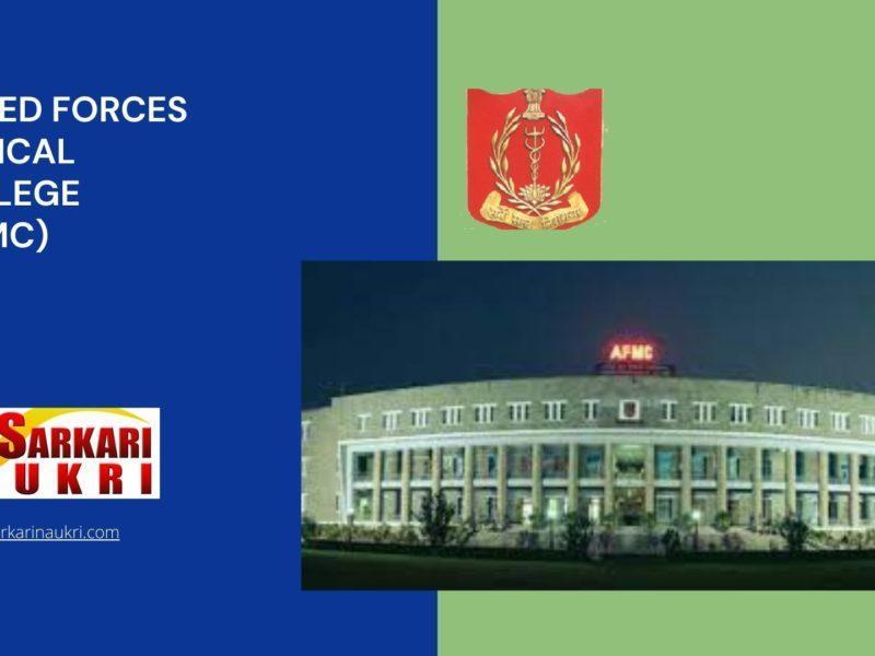 Armed Forces Medical College (AFMC) Recruitment