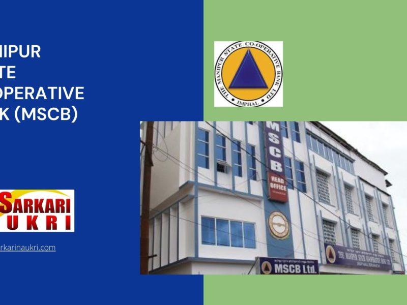 Manipur State Cooperative Bank (MSCB) Recruitment
