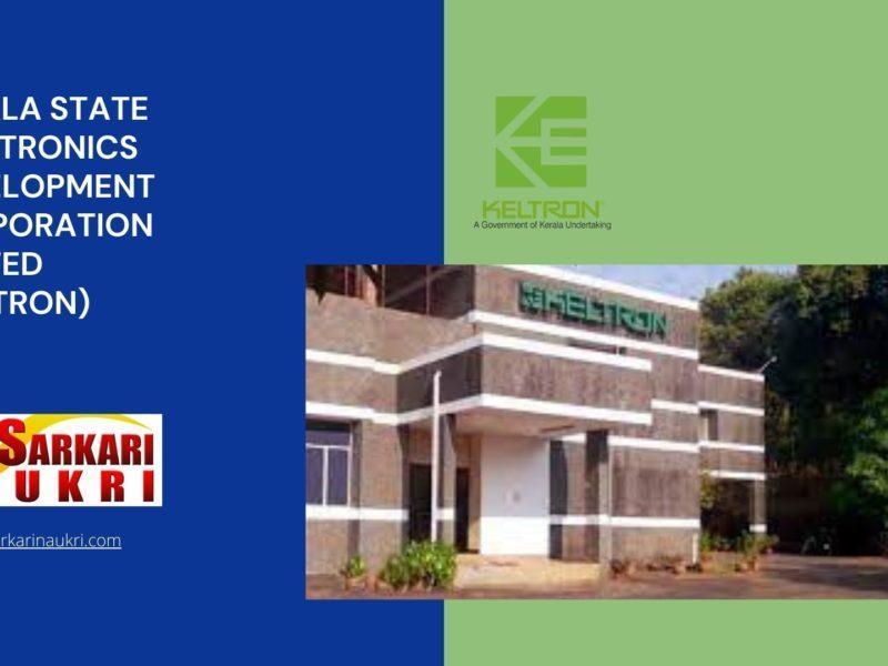 Kerala State Electronics Development Corporation Limited (KELTRON) Recruitment