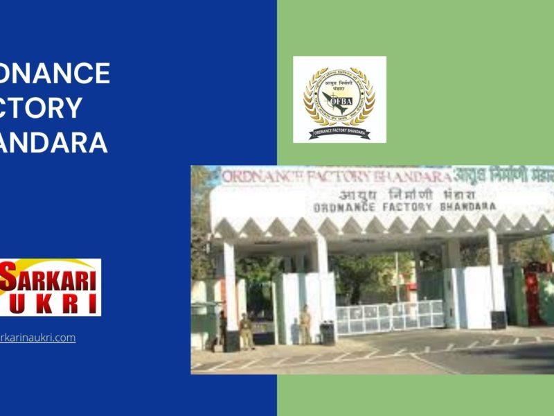 Ordnance Factory Bhandara Recruitment