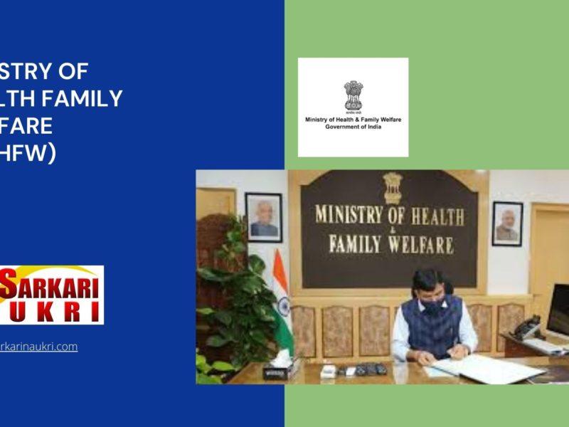Ministry Of Health Family Welfare (MOHFW) Recruitment