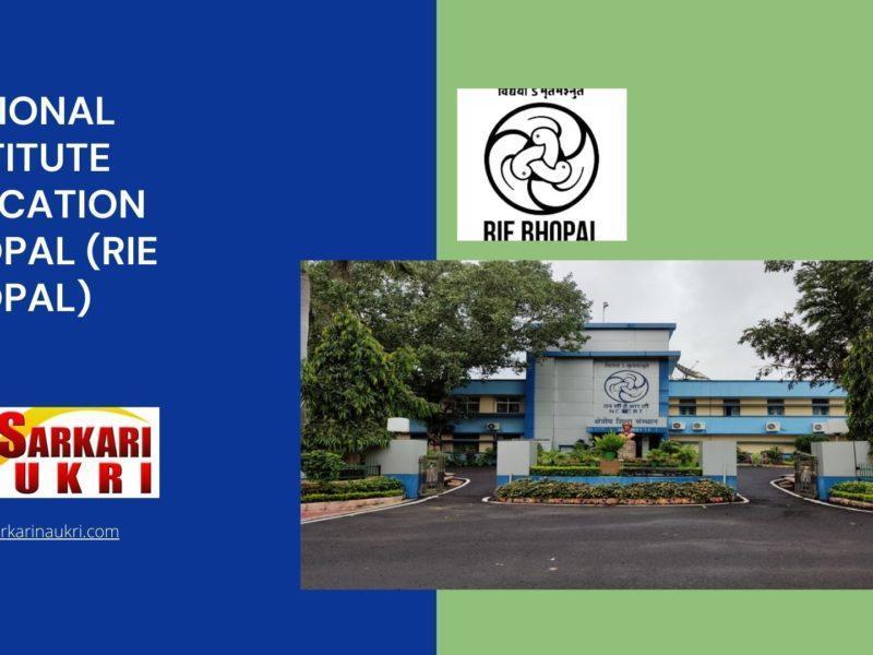 Regional Institute Education Bhopal (RIE Bhopal) Recruitment