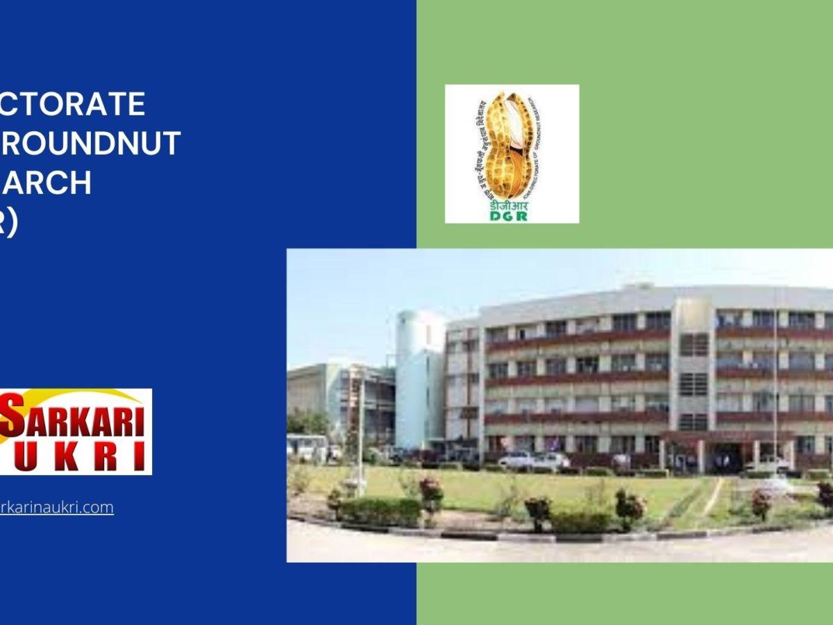 Directorate of Groundnut Research (DGR) Recruitment