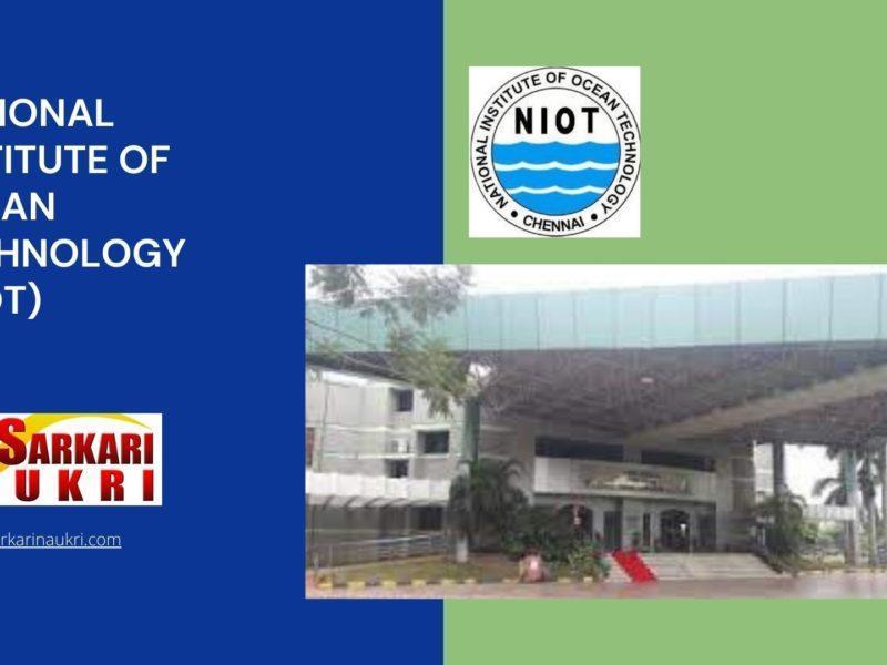 National Institute of Ocean Technology (NIOT) Recruitment