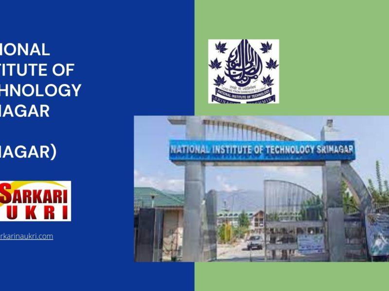 National Institute of Technology Srinagar (NIT Srinagar) Recruitment