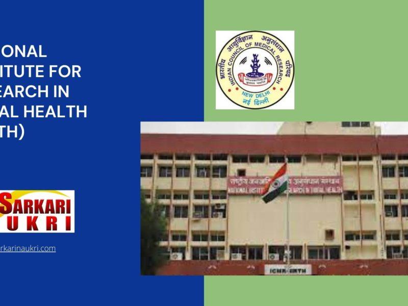 National Institute for Research in Tribal Health (NIRTH) Recruitment