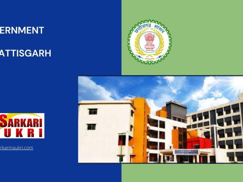 Government of Chhattisgarh Recruitment