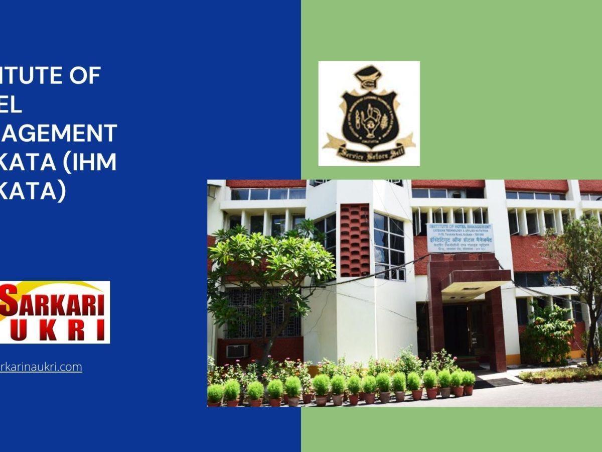 Institute of Hotel Management Kolkata (IHM Kolkata) Recruitment