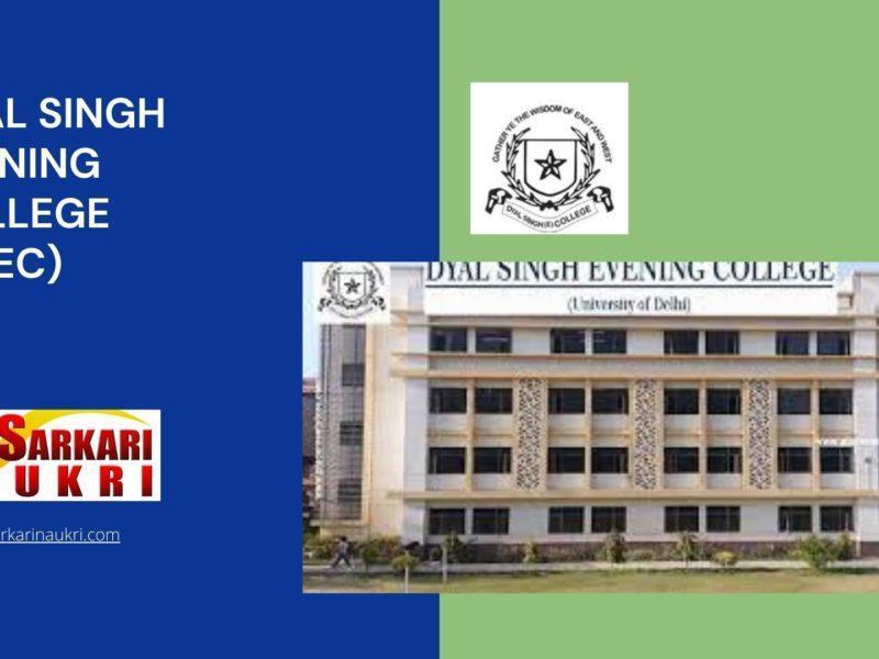 Dyal Singh Evening College (DSEC) Recruitment
