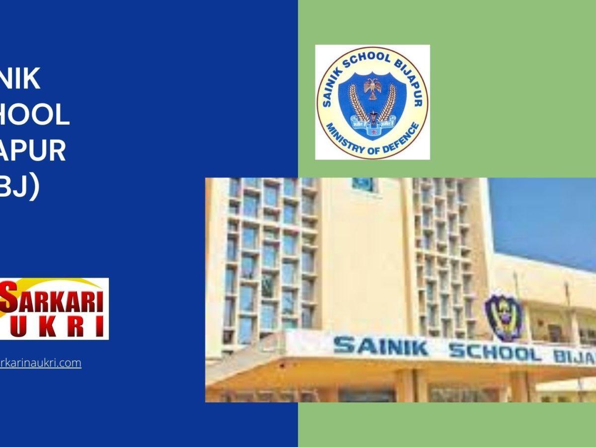 Sainik School Bijapur (SSBJ) Recruitment