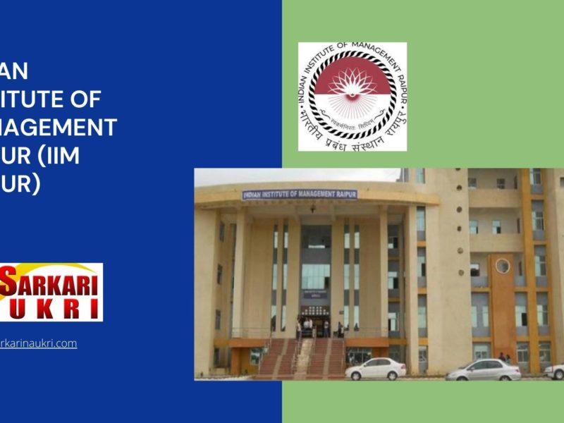 Indian Institute of Management Raipur (IIM Raipur) Recruitment