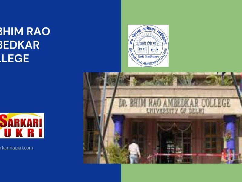 Dr Bhim Rao Ambedkar College Recruitment