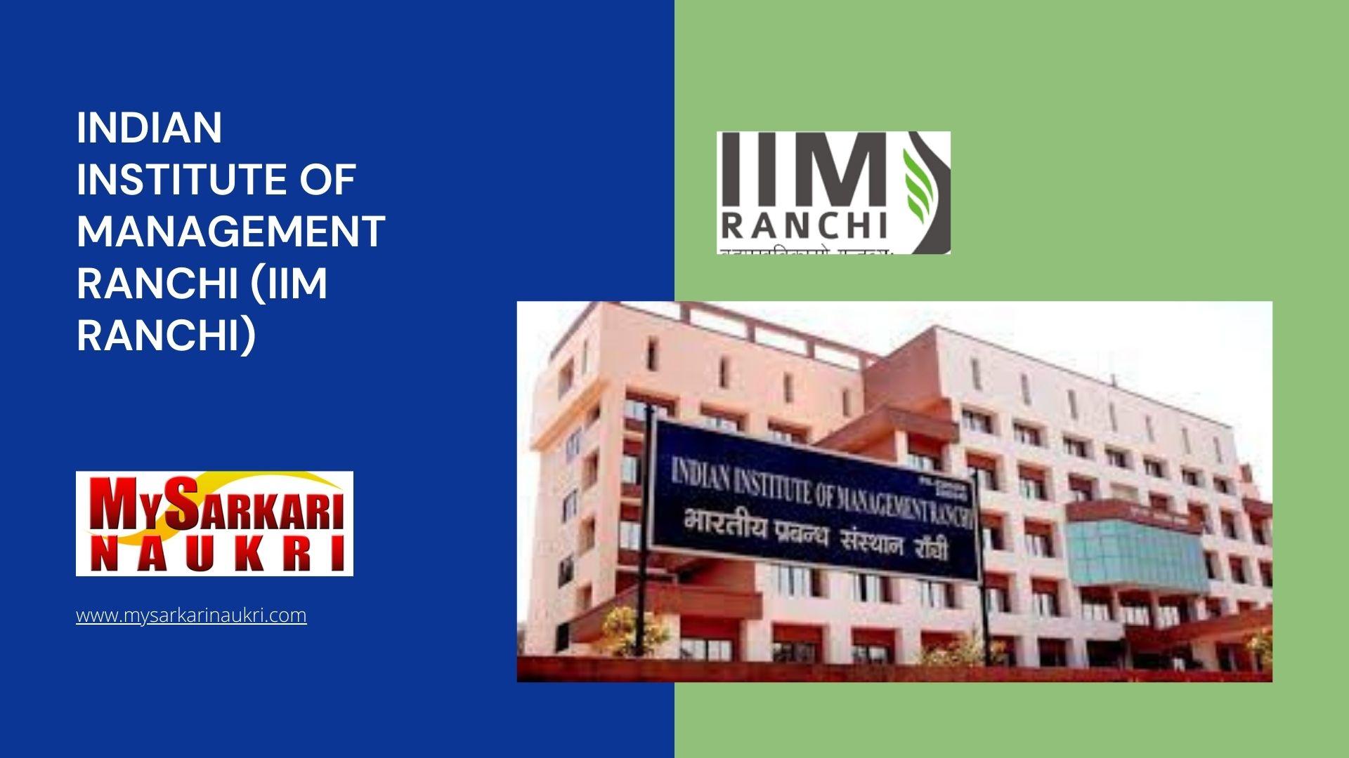 Official] IIM Ranchi Aspirants 2022-24 - CAT 2023 - PaGaLGuY - MBA Community